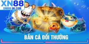 Bắn Cá Đổi Thưởng