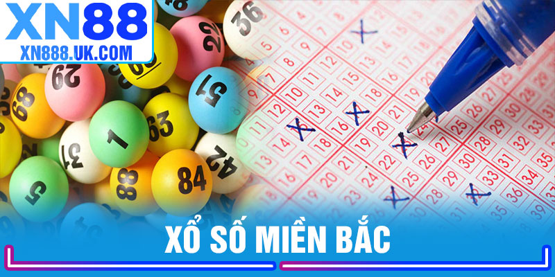 Xổ Số Miền Bắc