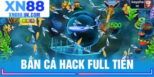 Bắn Cá Hack Full Tiền