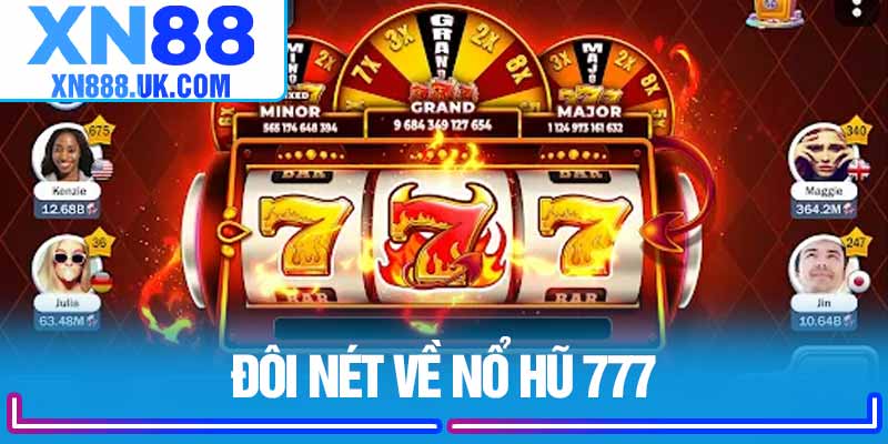 Đôi nét về Nổ Hũ 777