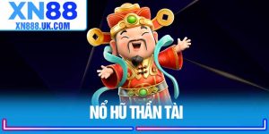 Nổ Hũ Thần Tài