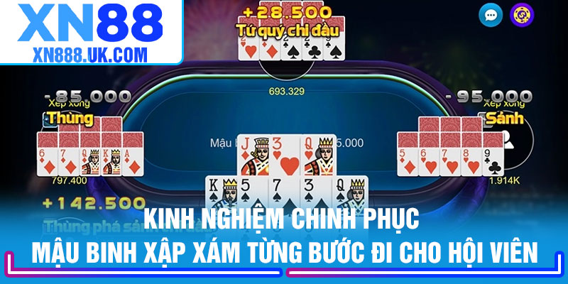 Kinh nghiệm chinh phục mậu binh xập xám từng bước đi cho hội viên